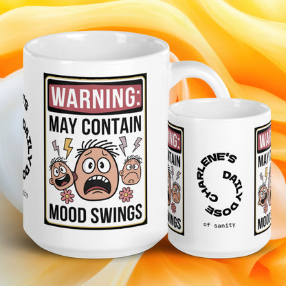 Warning: May Contain Mood Swings funny mug personalized ceramic coffee cup with fun saying gift