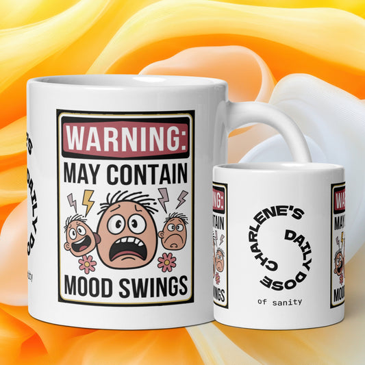 Warning: May Contain Mood Swings funny mug personalized ceramic coffee cup with fun saying gift