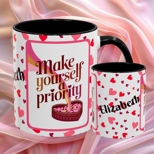 Make Yourself A Priority Valentines mug with wellness reminder, self care Valentine coffee cup