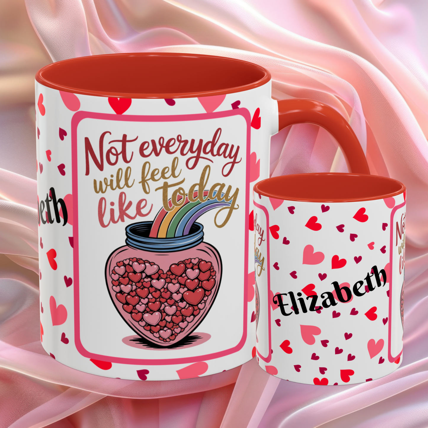 Not Every Day Will Feel Valentines mug with hopeful message, comforting Valentine affirmation coffee cup