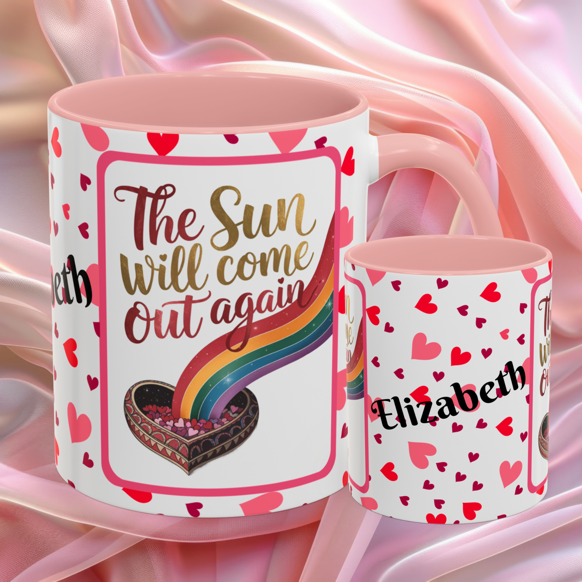 The Sun Will Come Out Again Valentines mug symbolizing hope and renewal, Valentine affirmation coffee cup