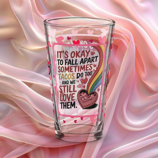 Shop our premium its okay to fall apart valentines day pint glass from MySisterIsASurvivor.