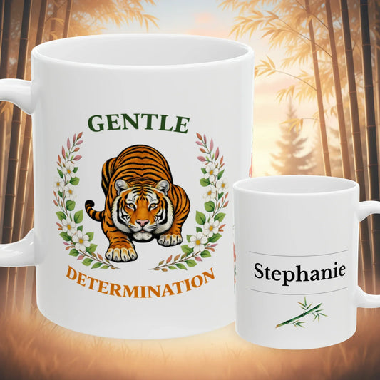 Shop our gentle determination tiger mug featuring the 11oz style option from MySisterIsASurvivor.