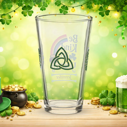 Shop our premium be kind to your yourself st patrick pint glass from MySisterIsASurvivor.