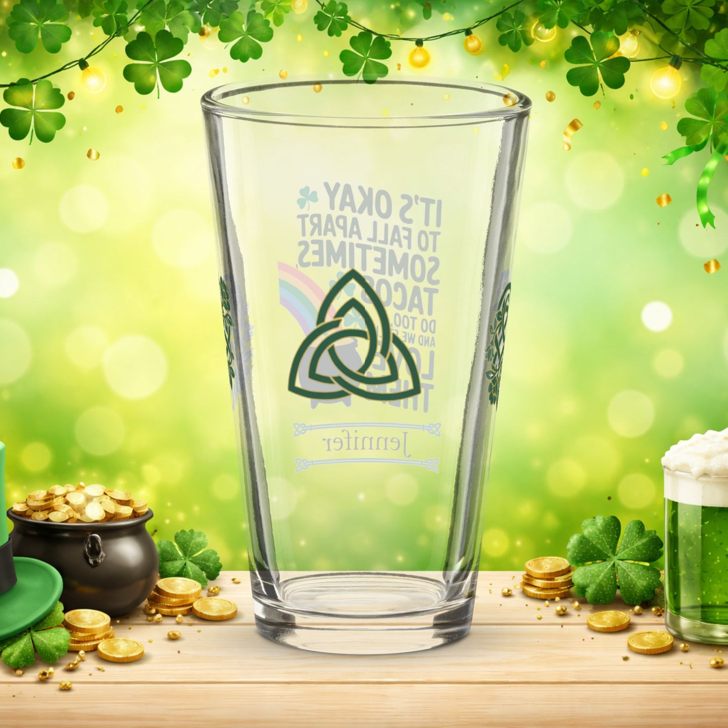 St. Patrick’s Day pint glass with It’s Okay to Fall Apart Sometimes affirmation and Irish shamrocks