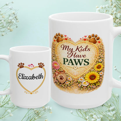 Shop our my kids have paws fur mom mug featuring the 15oz style option from MySisterIsASurvivor.