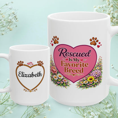 Shop our rescued is my favorite breed fur mom mug featuring the 15oz style option from MySisterIsASurvivor.