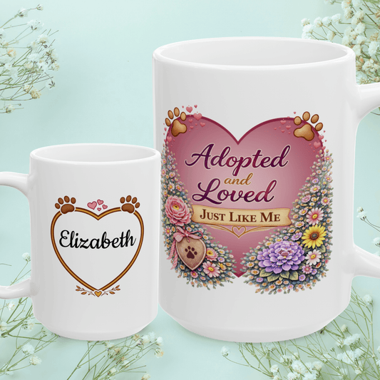 Shop our adopted and loved just like me fur mom mug featuring the 15oz style option from MySisterIsASurvivor.