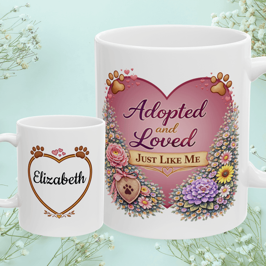 Shop our adopted and loved just like me fur mom mug featuring the 11oz style option from MySisterIsASurvivor.