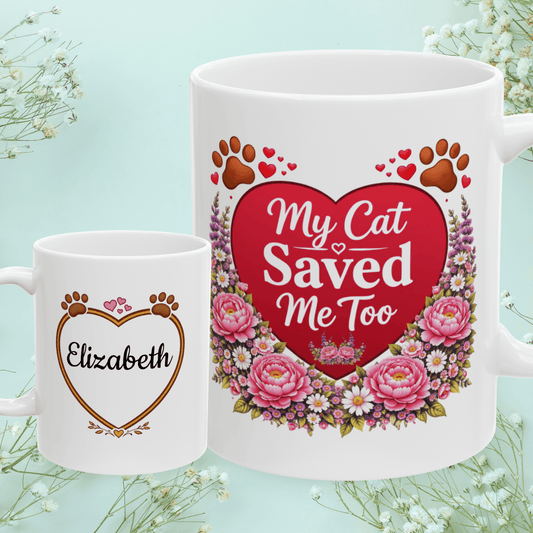 Shop our my cat saved me too fur mom mug featuring the 11oz style option from MySisterIsASurvivor.
