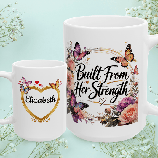 Shop our built from her strength mug featuring the 15oz style option from MySisterIsASurvivor.