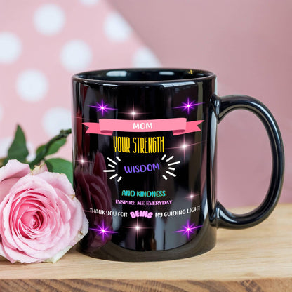 Shop our premium mom your strength wisdom and kindness mom mug from MySisterIsASurvivor.