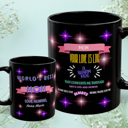 Shop our mom your love is like a warm hug mom mug featuring the 11oz style option from MySisterIsASurvivor.
