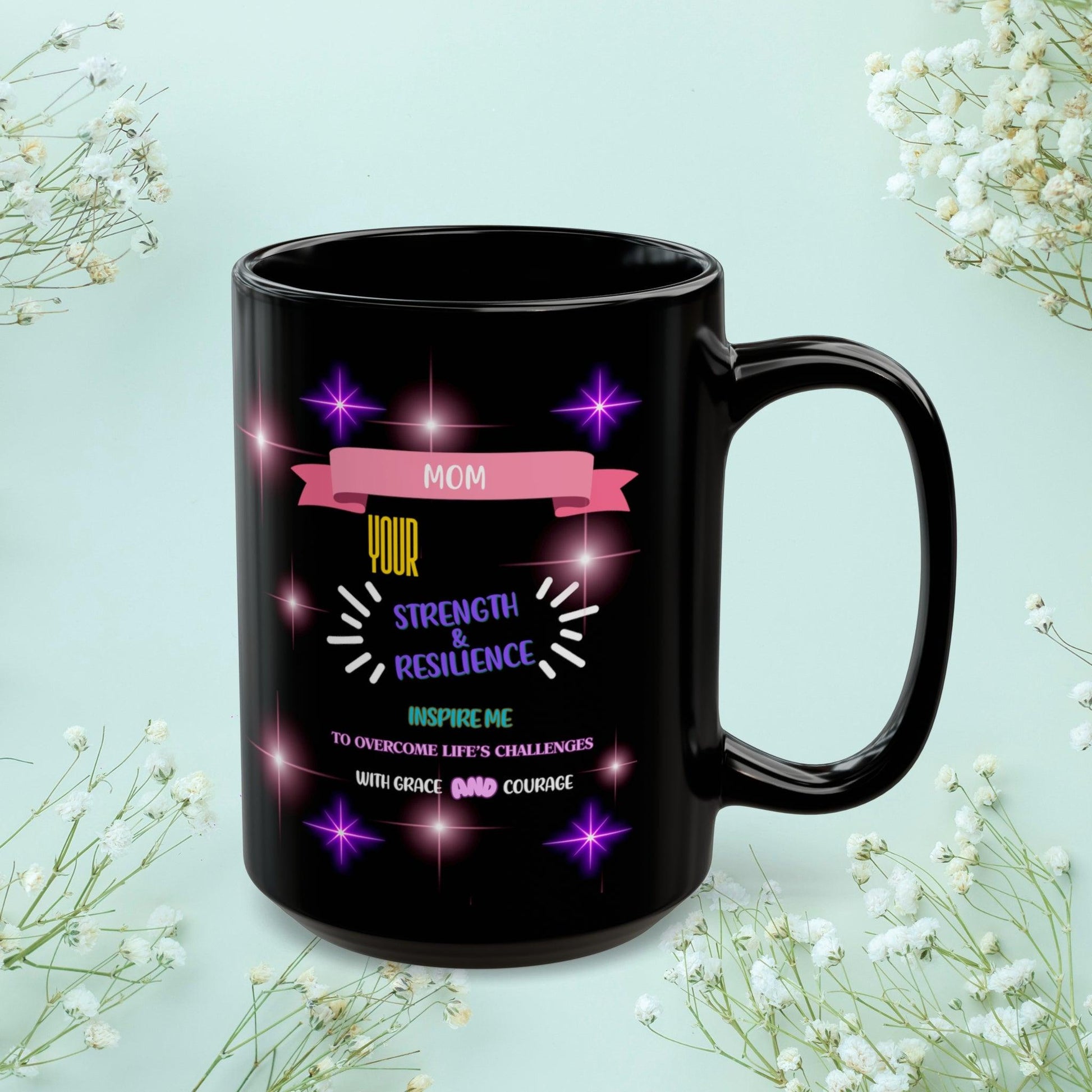 Shop our premium mom your strength resilience inspire me mom mug from MySisterIsASurvivor.