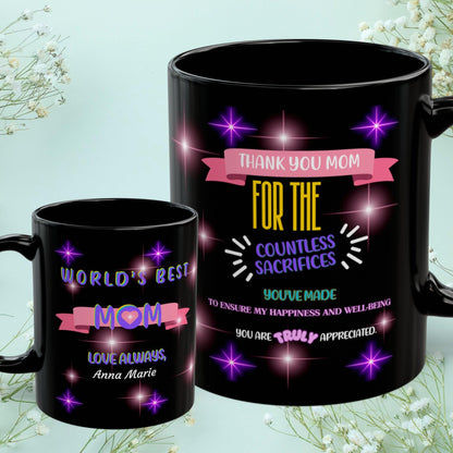 Shop our thank you mom for the countless sacrifices mom mug 2 featuring the 11oz style option from MySisterIsASurvivor.