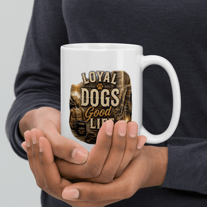 Shop our premium loyal dogs good life mug from MySisterIsASurvivor.