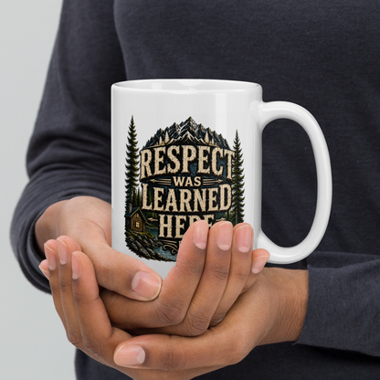 Respect was learned here personalized mug, bold Father’s Day gift from kids