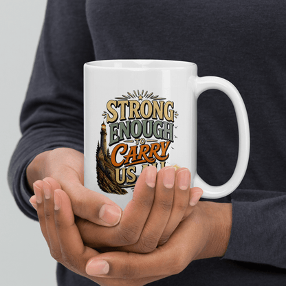 Shop our premium strong enough to carry us all mug from MySisterIsASurvivor.