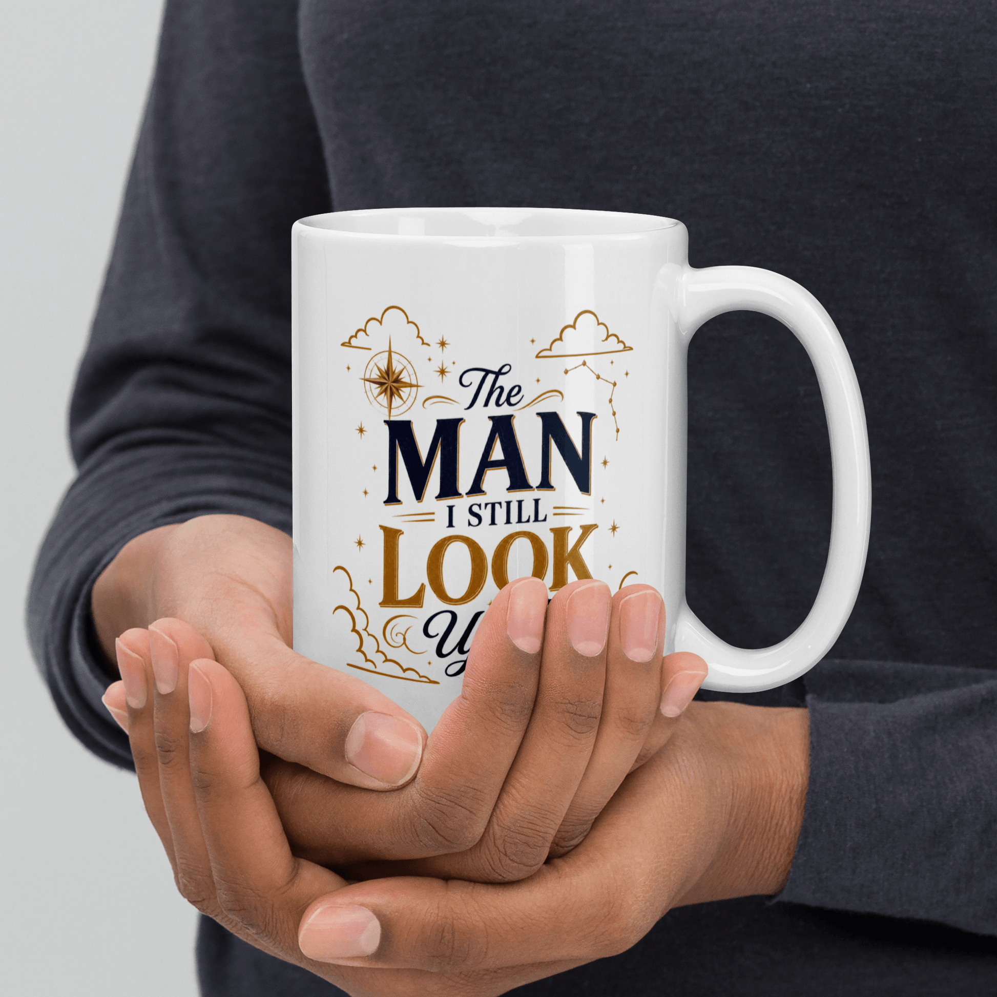 Shop our premium the man i still look up to mug from MySisterIsASurvivor.
