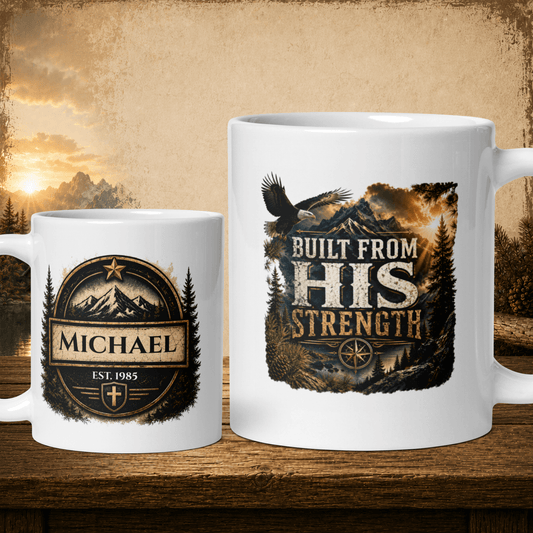 Shop our built from his strength mug featuring the 11oz style option from MySisterIsASurvivor.