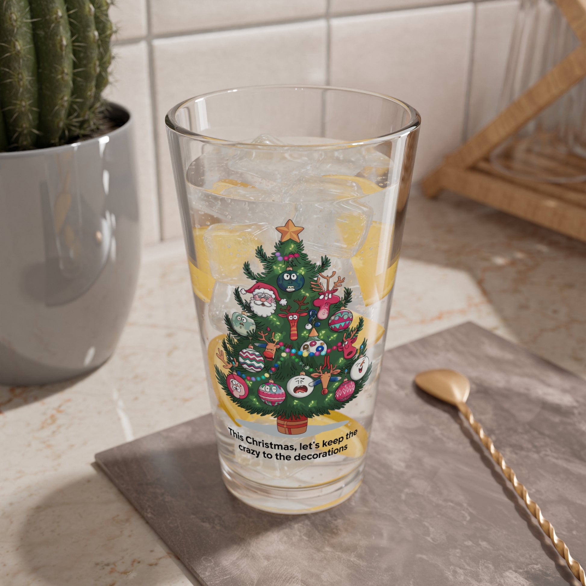 This Christmas, Let's Keep The Crazy To The Decorations, Christmas Pint Glass, 16oz