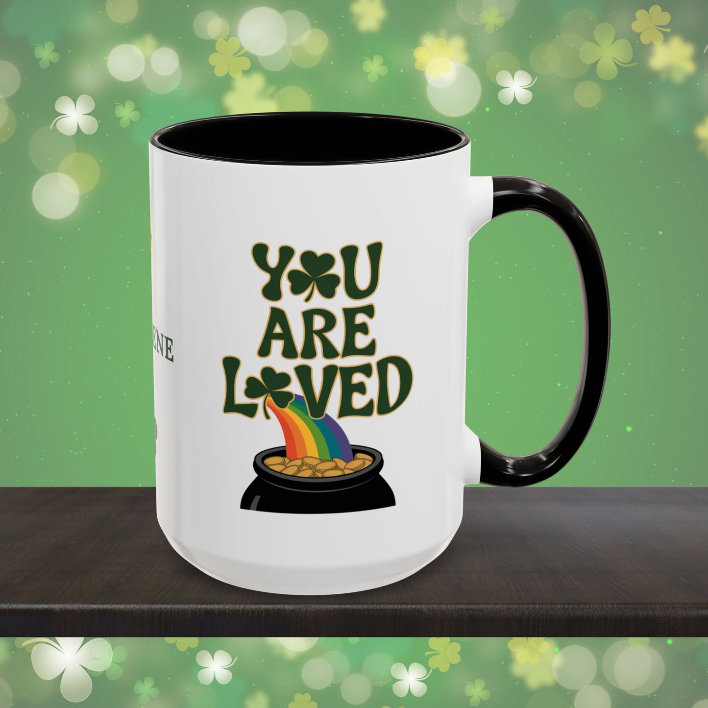 You Are Loved: Personalized St. Patrick's Day Mug - Add Your Name & Celebrate Strength and Positivity