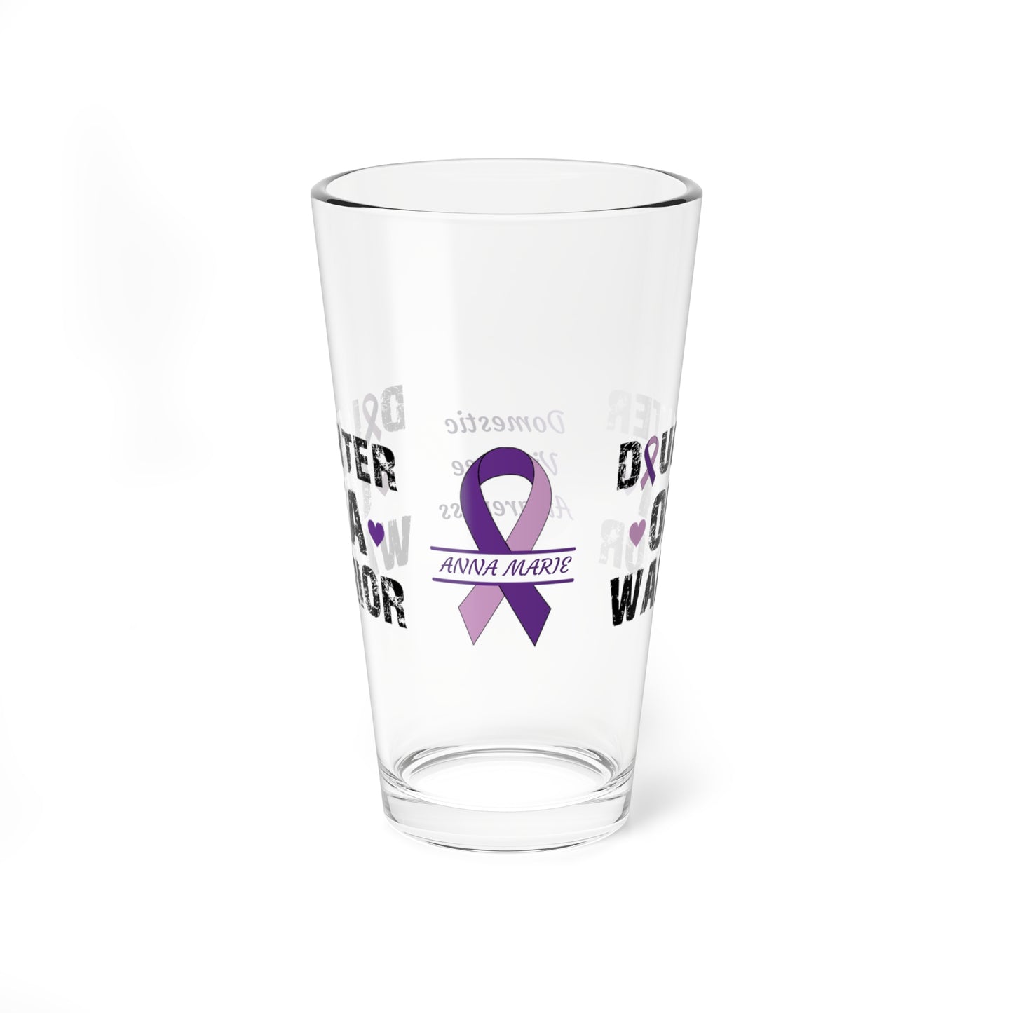 Daughter of a Warrior: Personalized Domestic Violence Awareness Warrior Pint Glass - Proud Family Member