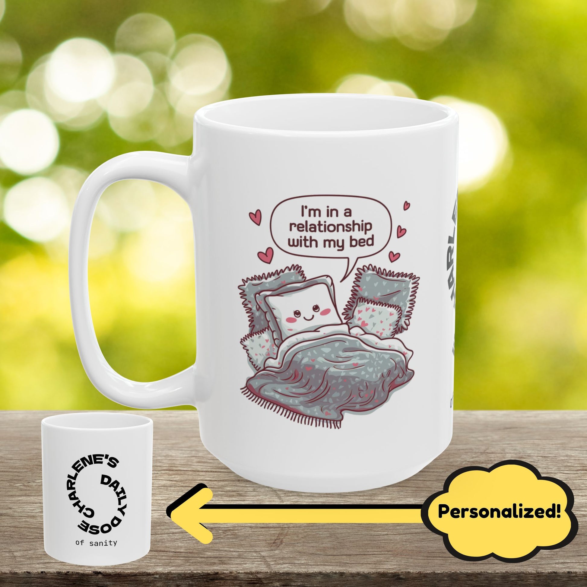 "I’m In A Relationship With My Bed" funny mental health mug, personalized coffee cup for comfort, anxiety relief, and self-care.