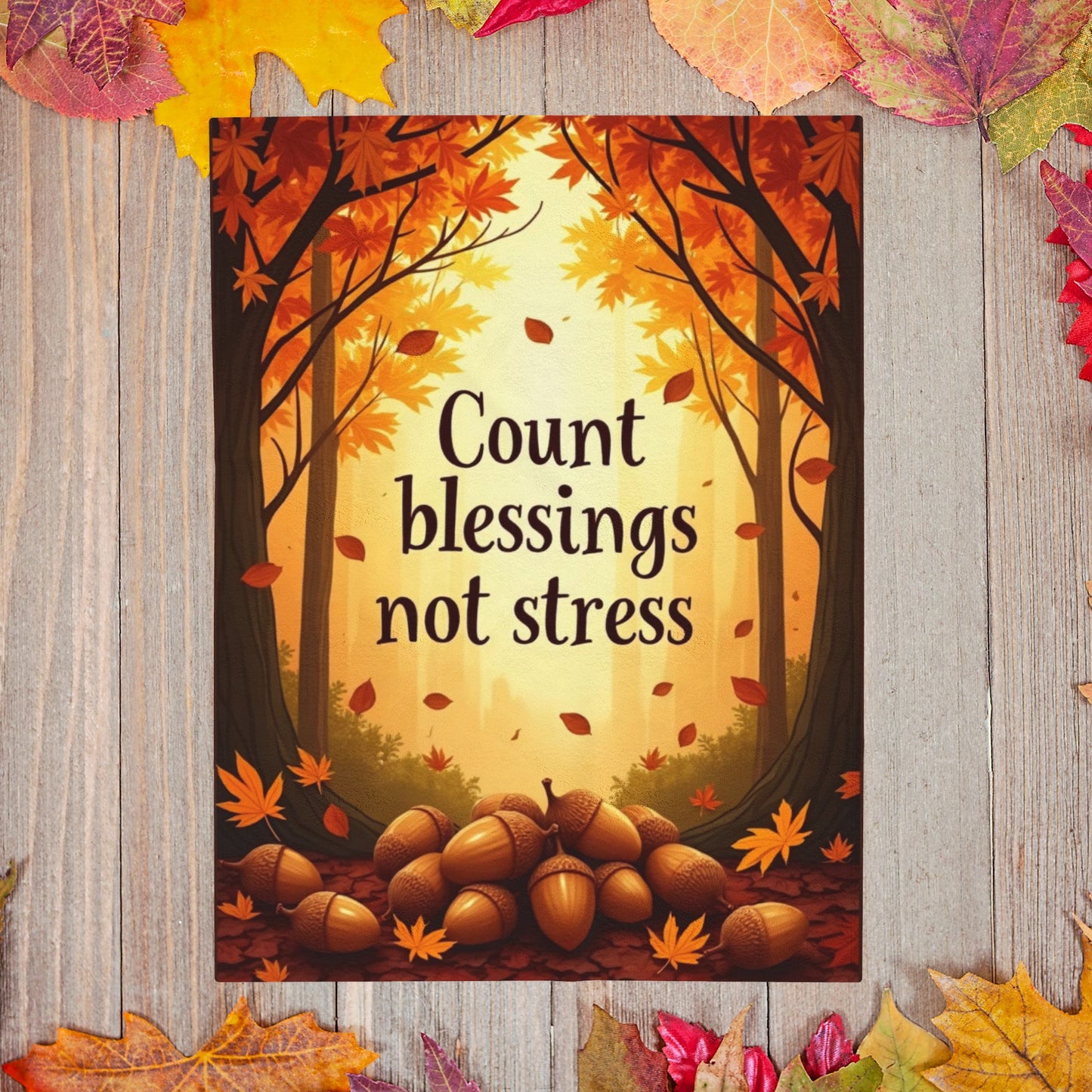 Autumn blanket with “Count Blessings, Not Stress,” gratitude-inspired mindfulness design for Thanksgiving.