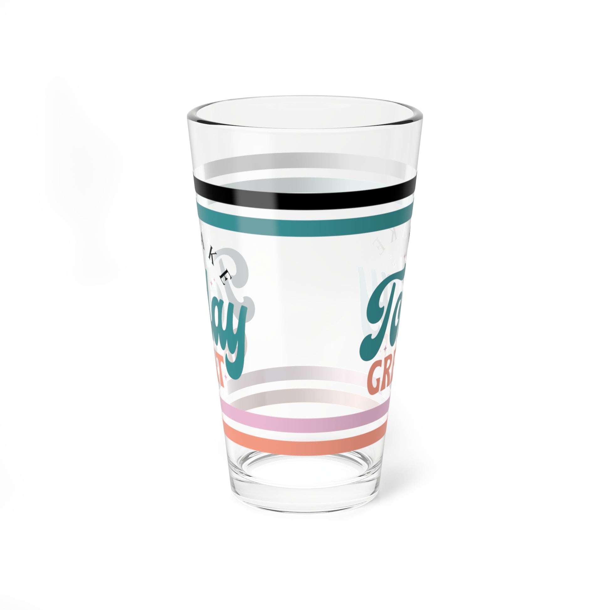 Make Today Great Retro Pint Glass - 16oz Mental Health Drinkware, Clear Glass for Beverages