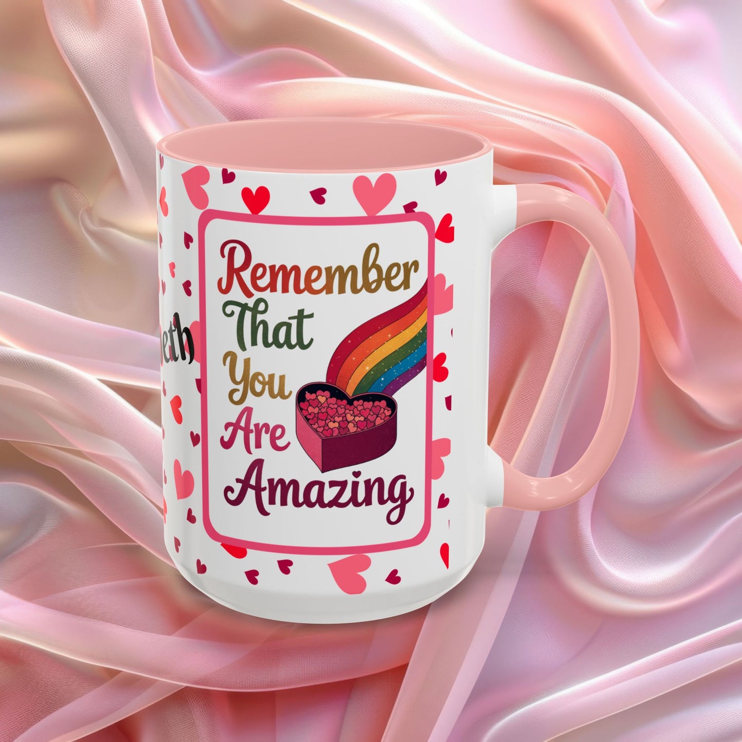 Remember That You Are Amazing Valentines mug featuring confidence boosting message, Valentine coffee cup