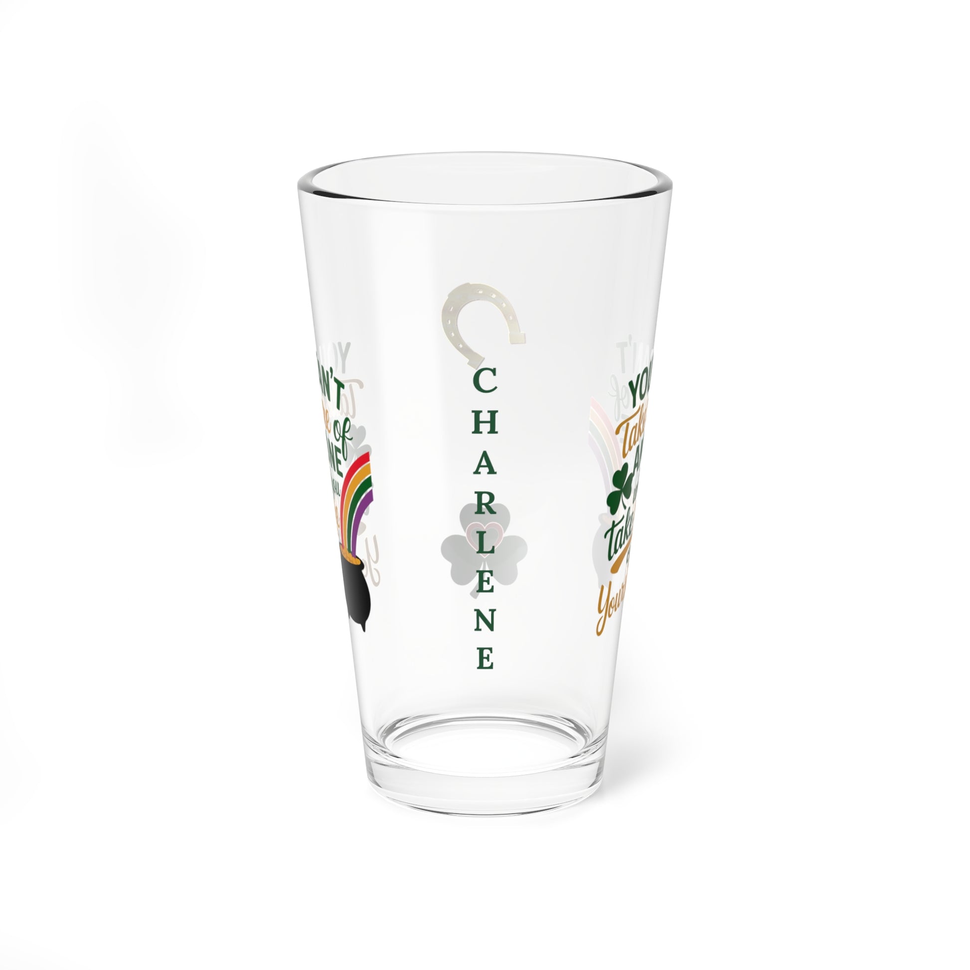 You Can't Take Care Of Anyone Until You Take Care Of Yourself: Personalized St. Patrick's Day Pint Glass - Customizable Name for Happiness and Positivity