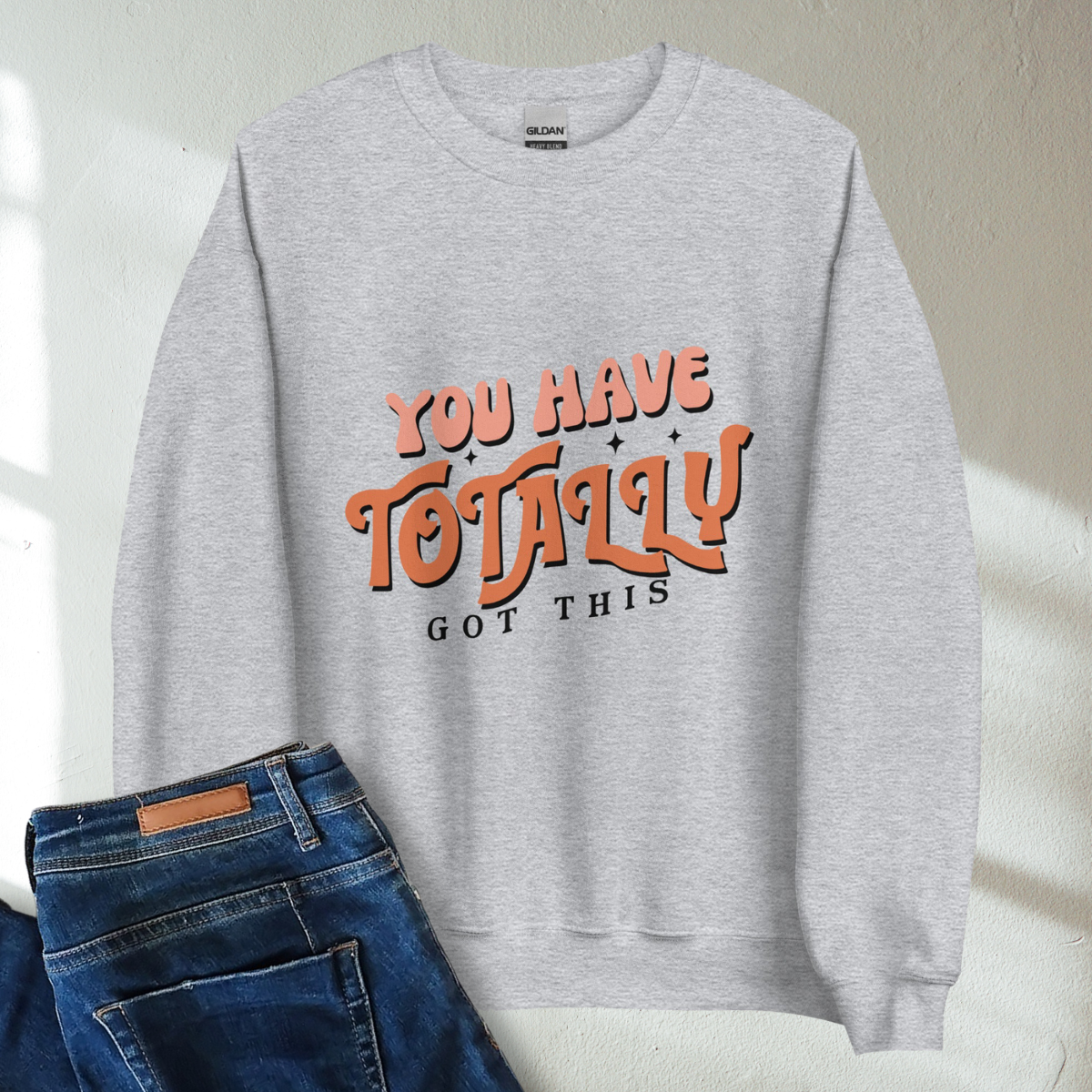 You Have Totally Got This Retro Mental Health Awareness Crew Neck Sweatshirt - Cozy & Inspirational