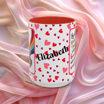 By Being Yourself Valentines mug featuring encouraging words, self love Valentine coffee cup design
