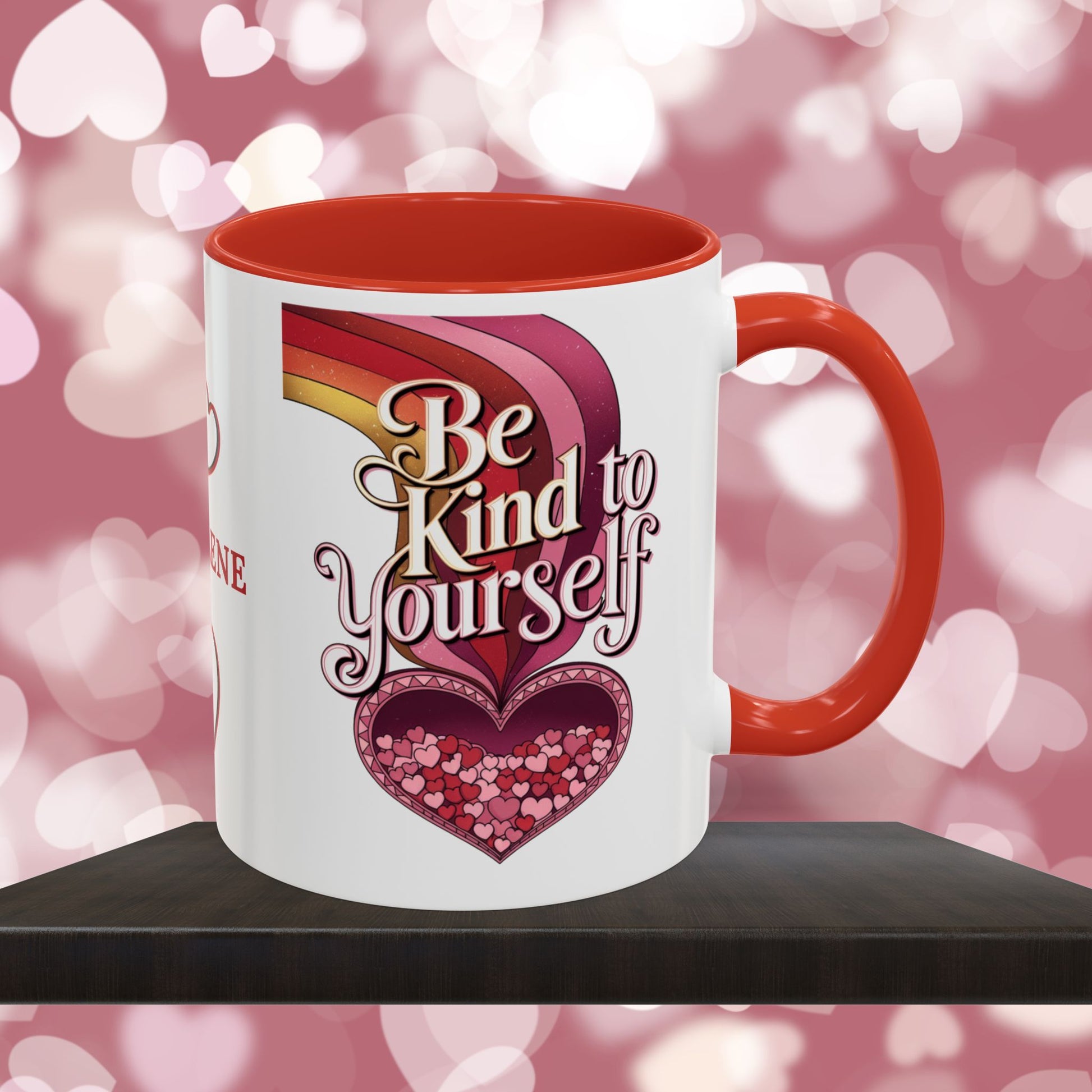 Be Kind To Yourself: Personalized Valentine's Day Affirmation Mug – Inspiring Positivity and Emotional Wellness, 11oz or 15oz