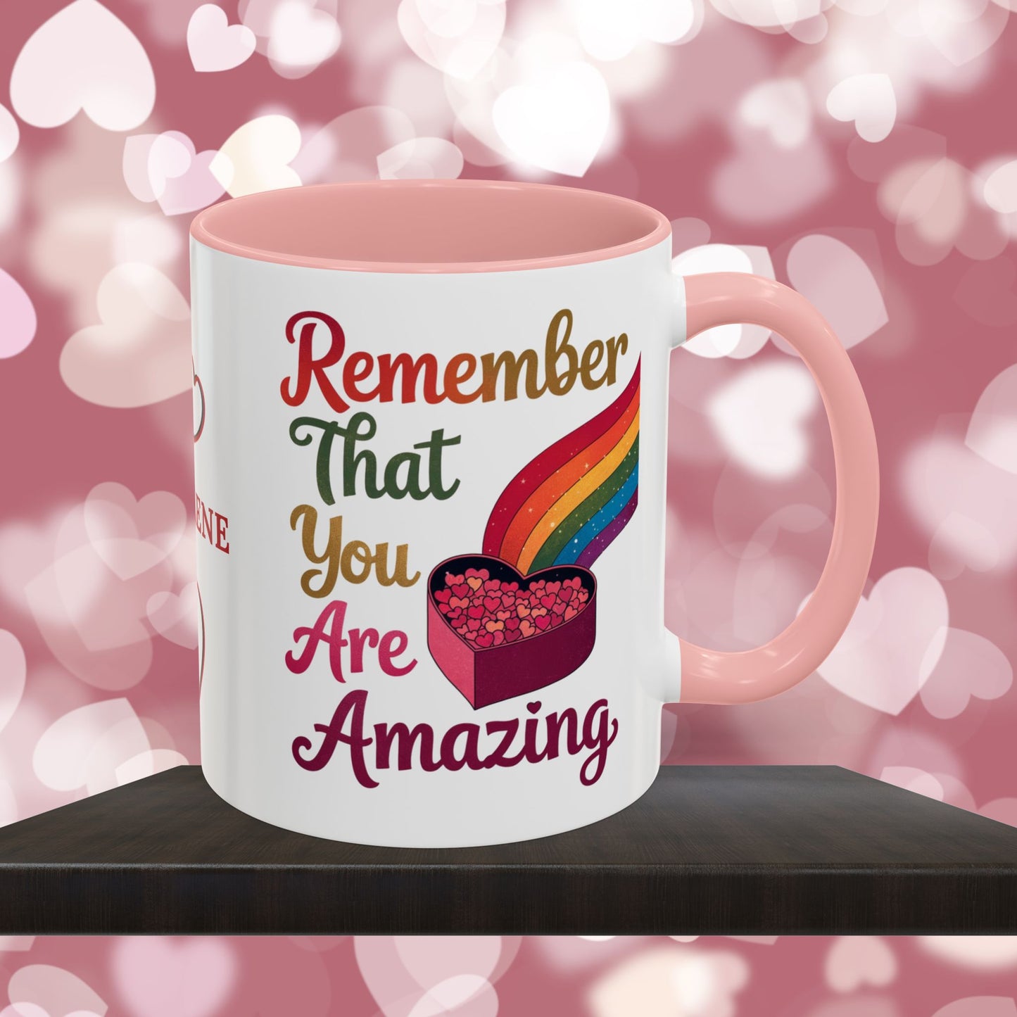 Remember That You Are Amazing: Personalized Valentine's Day Affirmation Mug – Inspiring Positivity and Emotional Wellness, 11oz or 15oz