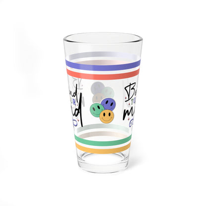Be Kind To Your Mind Retro Pint Glass - 16oz Mental Health Drinkware, Clear Glass for Beverages