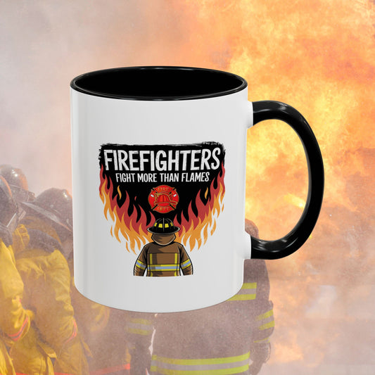 Firefighters Fight More Than Flames - Mental Health Awareness for Firefighters, Accent Coffee Mug (11, 15oz)