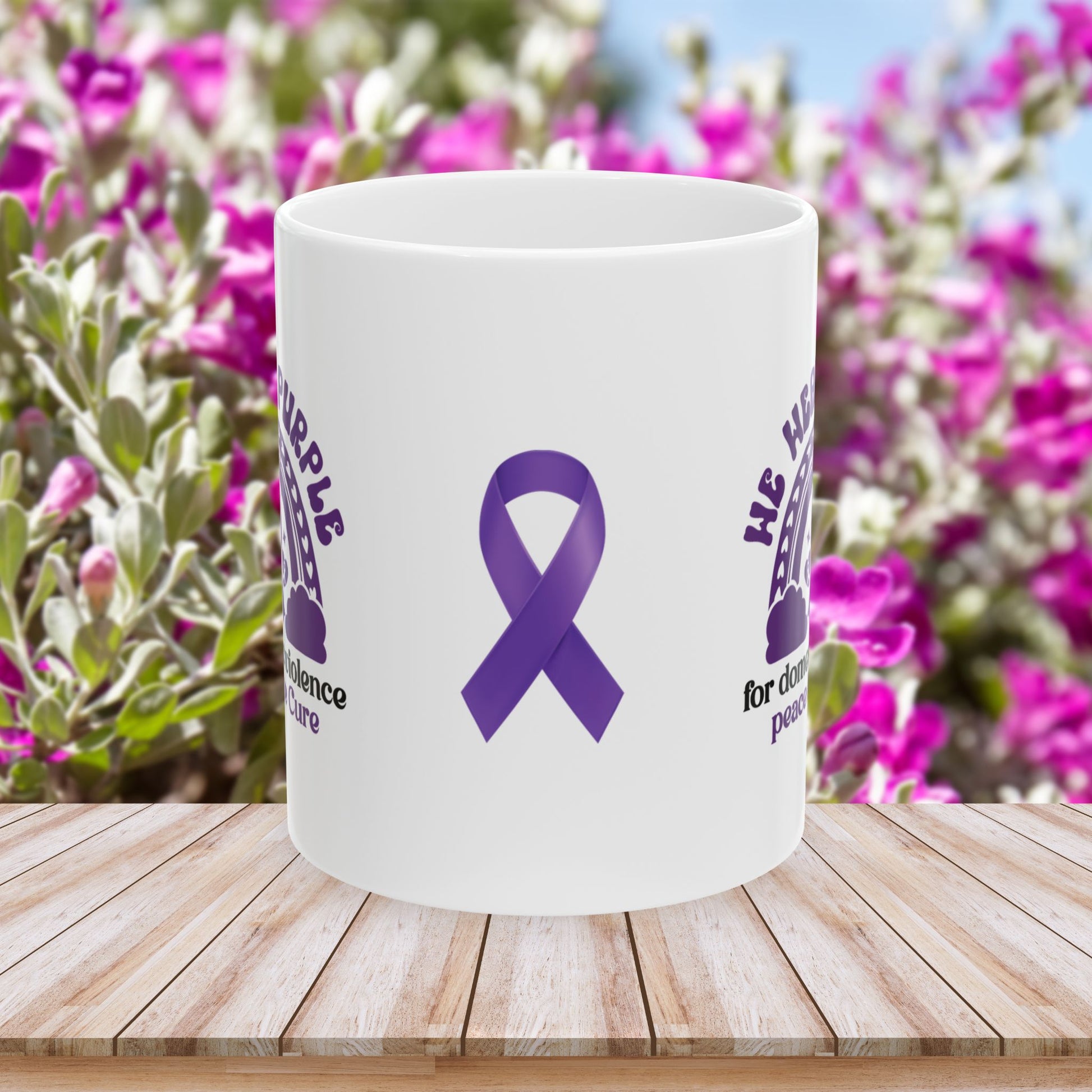 We Wear Purple for Domestic Violence Awareness Ceramic Mug - Peace Love Cure