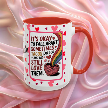 Its Okay To Fall Apart Valentines mug with gentle encouragement, supportive Valentine affirmation coffee cup
