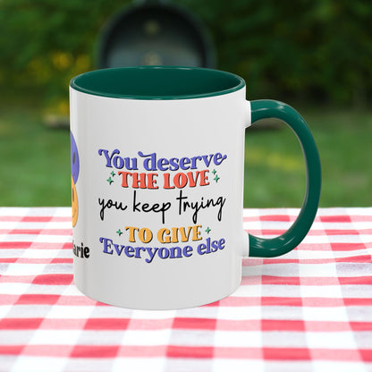 You Deserve the Love You Keep Trying to Give Everyone Else - Custom Retro Self-Care Mug for Emotional Wellness
