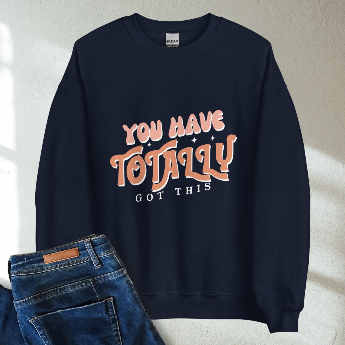 You Have Totally Got This Retro Mental Health Awareness Crew Neck Sweatshirt - Cozy & Inspirational