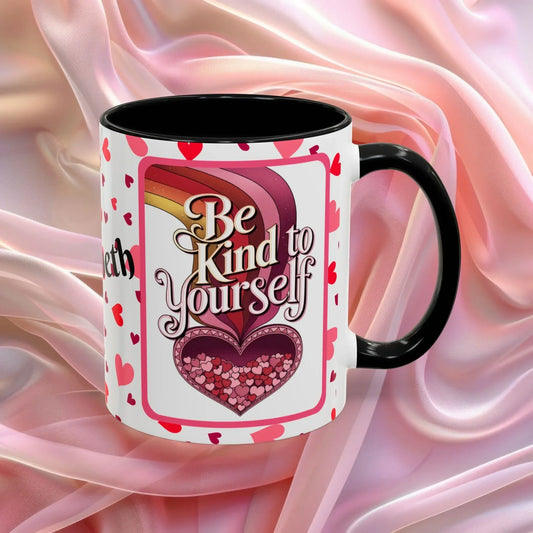 Shop our be kind yourself valentines day mug featuring the 11oz style option from MySisterIsASurvivor.