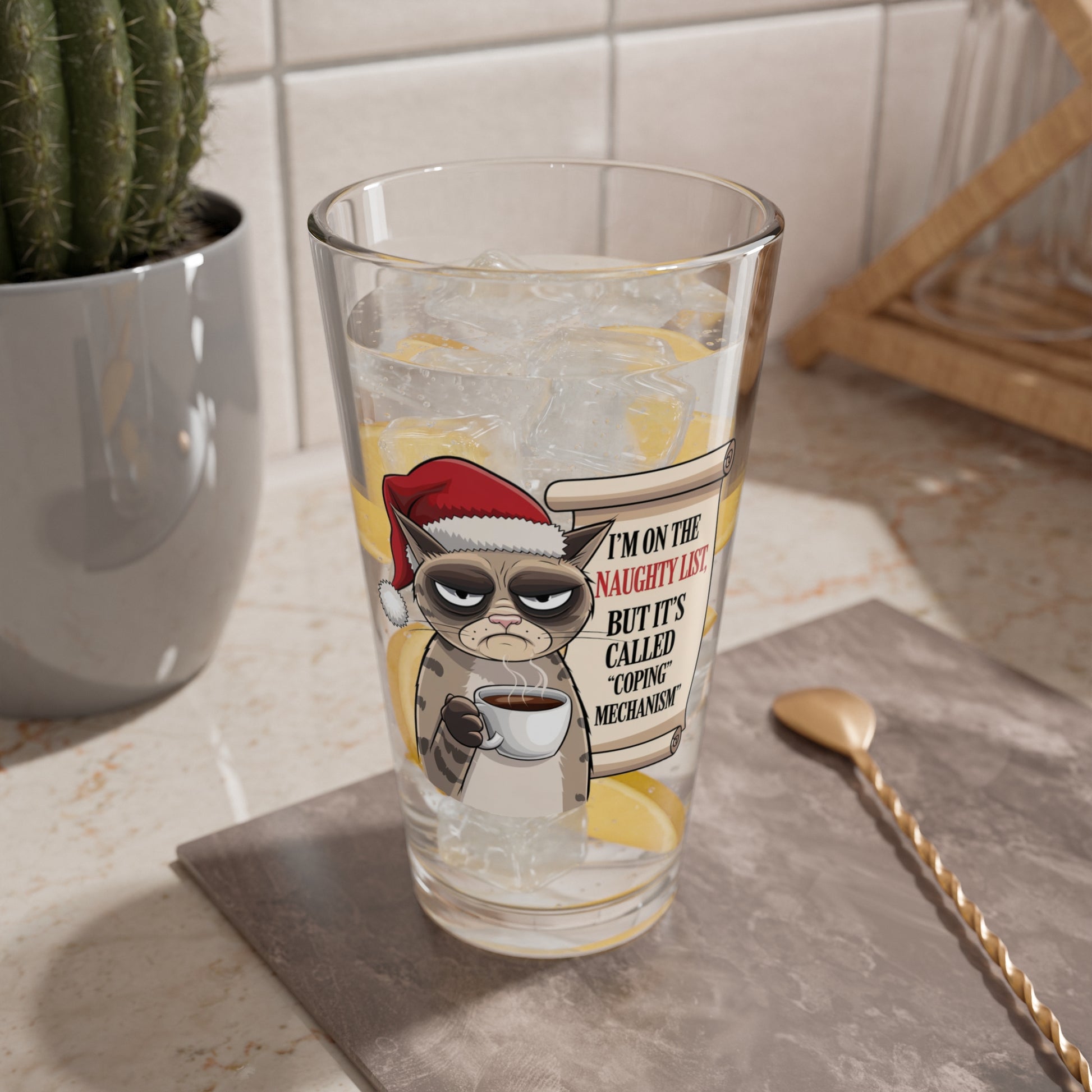 I'm On The Naughty List, But It's Called Coping Mechanism, Christmas Pint Glass, 16oz