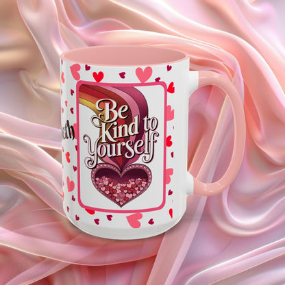 Be Kind To Yourself Valentines mug with self care message, red and pink Valentine design, affirmation coffee cup