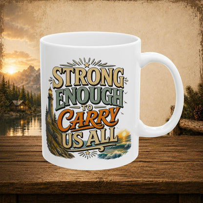 Shop our premium strong enough to carry us all mug from MySisterIsASurvivor.