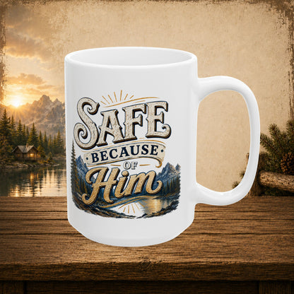 Safe because of him personalized mug, tender Father’s Day gift for protective dad