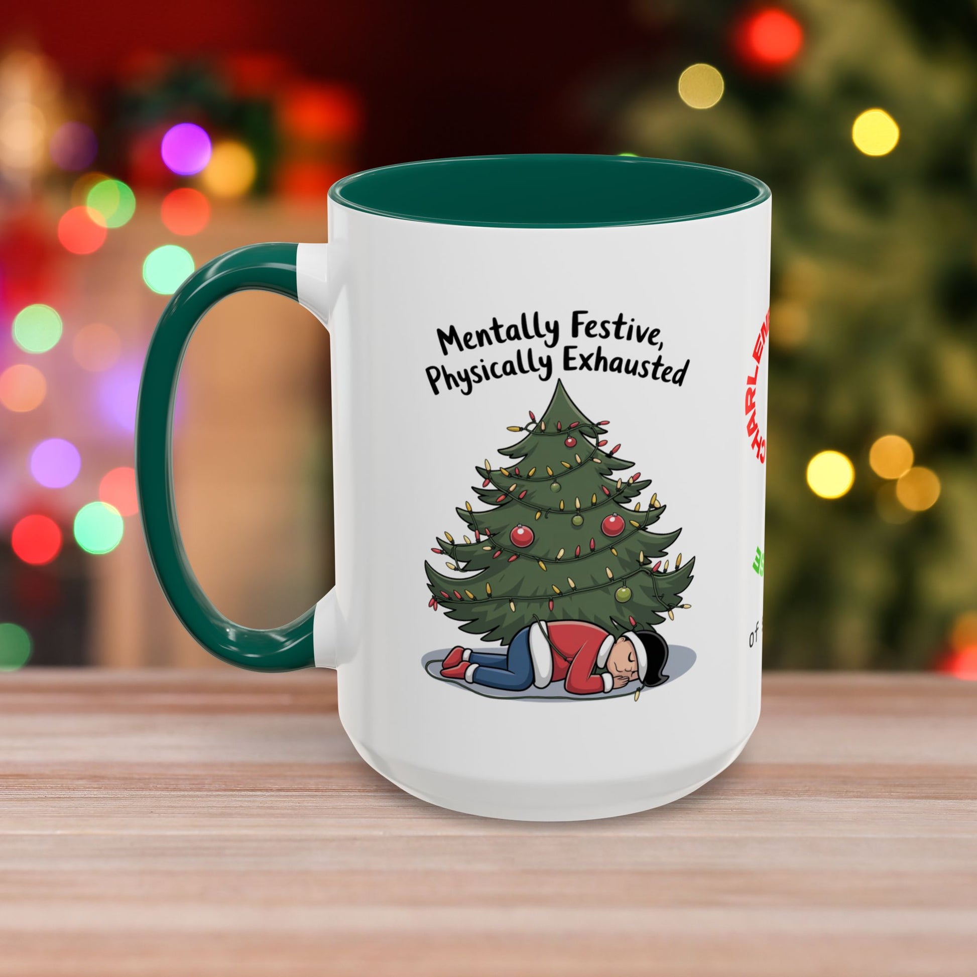Mentally Festive, Physically Exhausted - Christmas Mug with Colorful Design and Accent Color