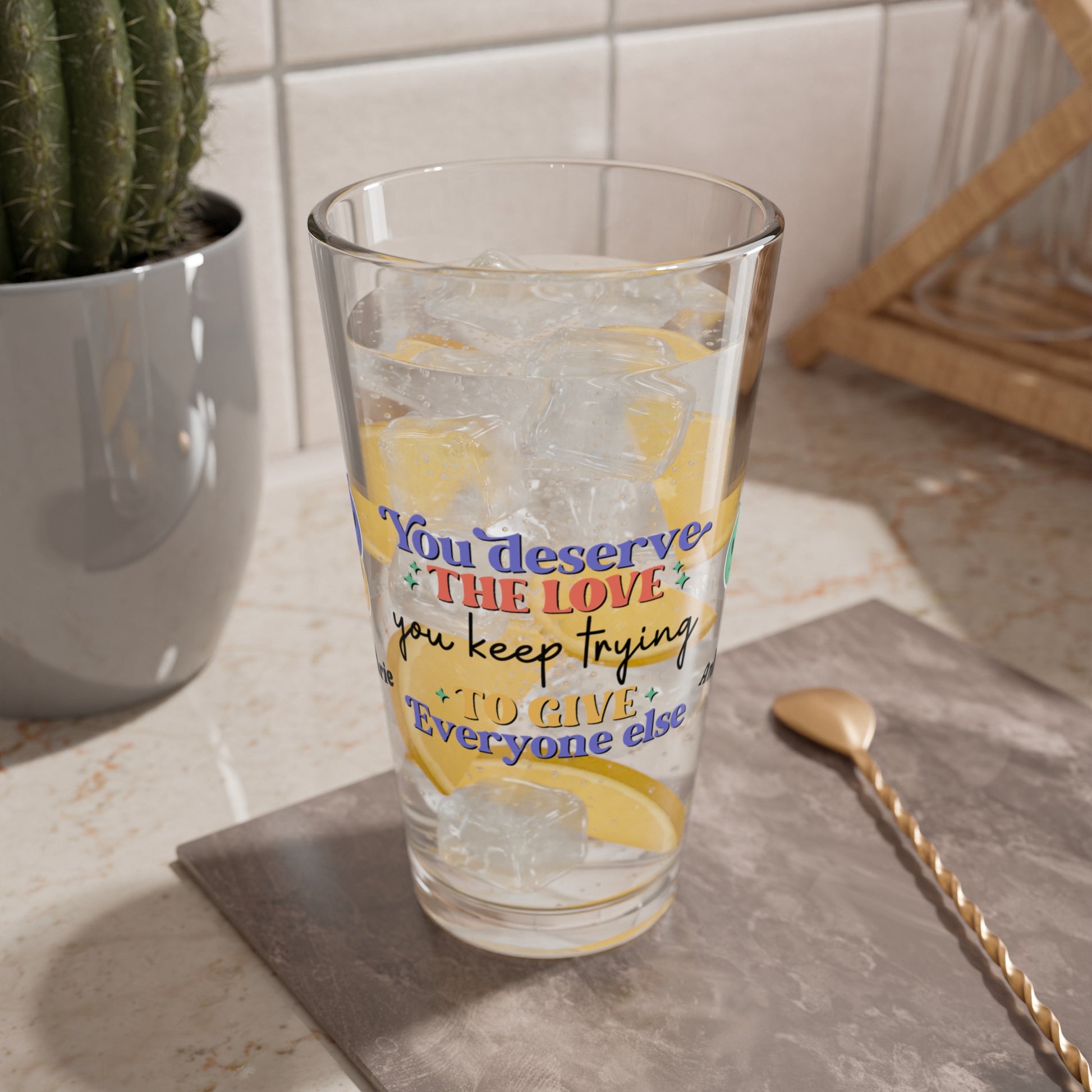 You Deserve the Love retro pint glass with emotional wellness and retro style
