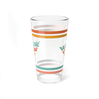 Beautiful Strong Fiera Retro Pint Glass - 16oz Mental Health Drinkware, Clear Glass for Beverages